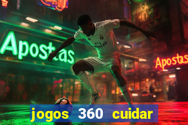 jogos 360 cuidar de bebe